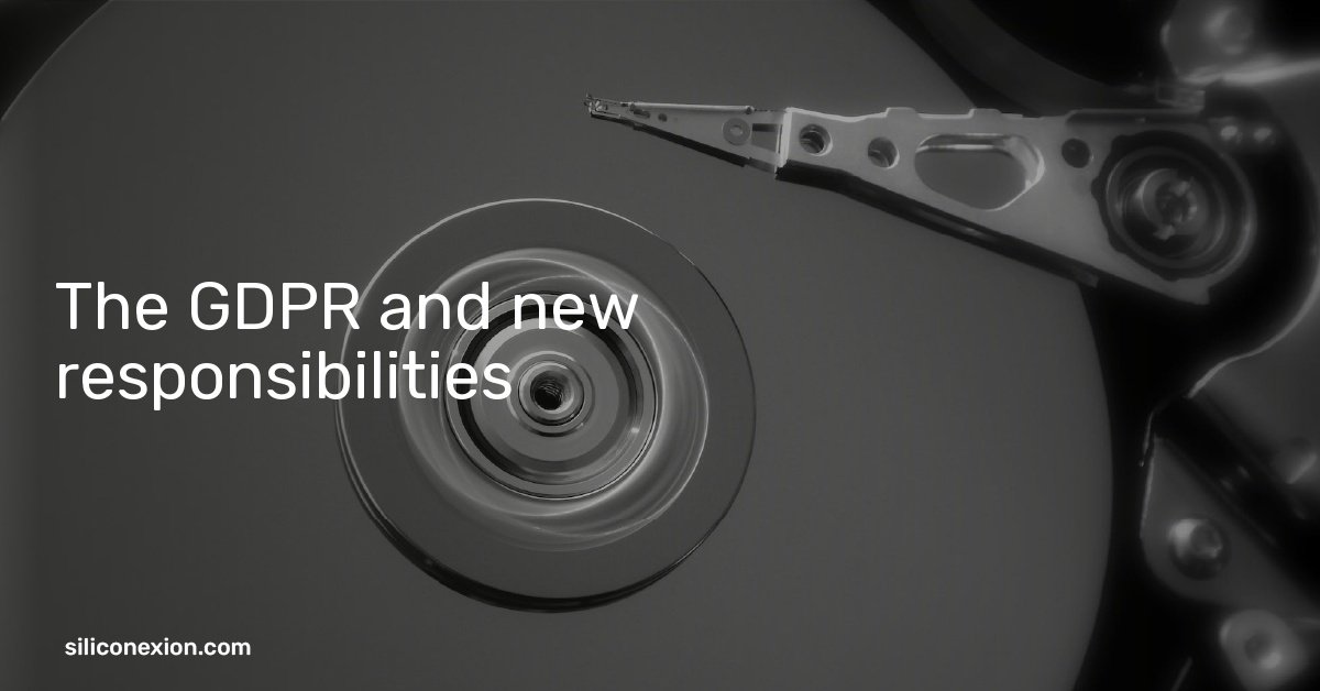 The GDPR and new responsibilities